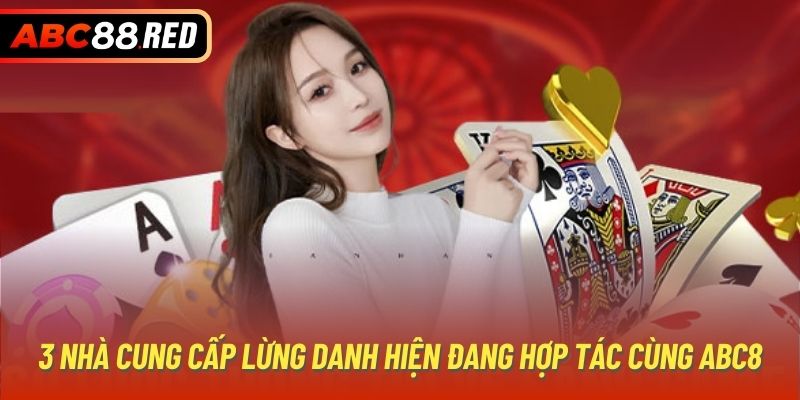 3 nhà cung cấp lừng danh hiện đang hợp tác cùng ABC8