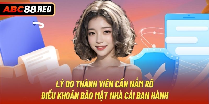 Lý do thành viên cần nắm rõ điều khoản bảo mật nhà cái ban hành