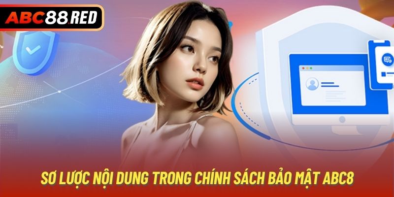 Sơ lược nội dung trong chính sách bảo mật ABC8